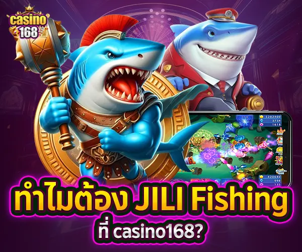 JILI Fishing-2025-คาสิโน168